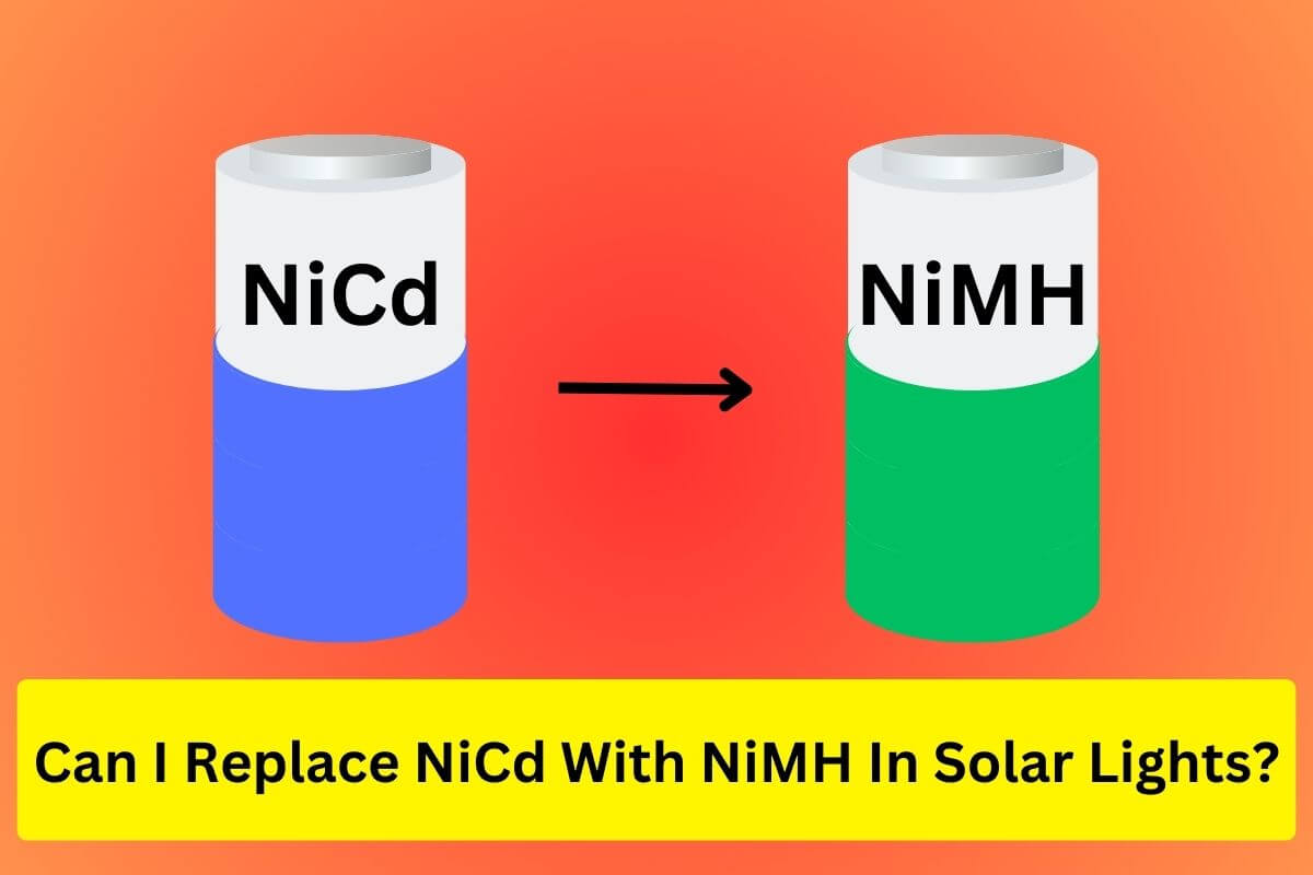 Can I replace NiCd with NiMH in solar lights