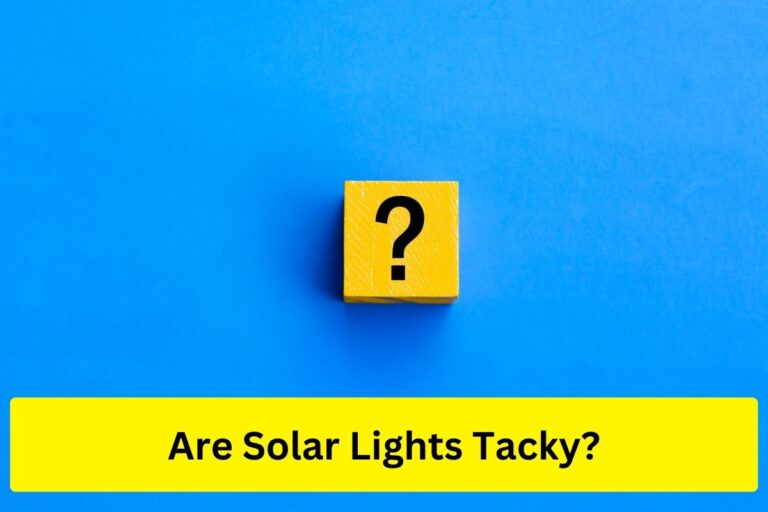 Are solar lights tacky?